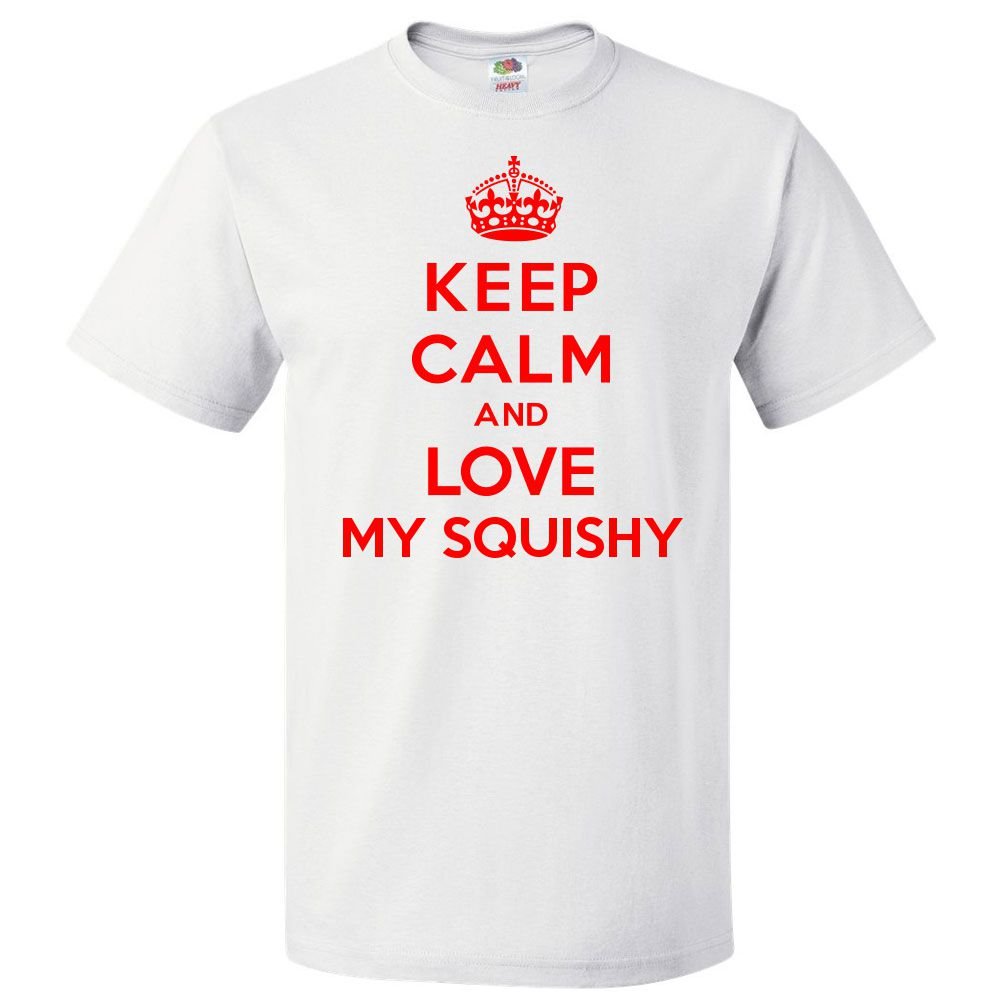 Funny Keep Calm and Love My Squishy T-Shirt - Comfortable Cotton Tee for Casual Wear, Gifts, and Funny Outfits