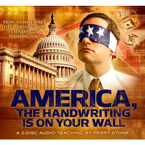 2CD America the Handwriting is on Your Wall - Perry Stone | Christian Prophecy & Bible Study | Perfect for Home Worship & Spiritual Growth