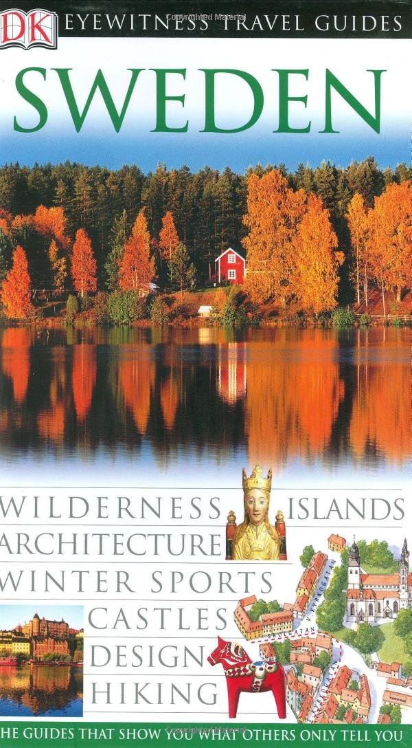 Sweden Travel Guide by Eyewitness – Explore Stockholm, Gothenburg & Northern Lights – Perfect for Solo Travelers & Family Vacations
