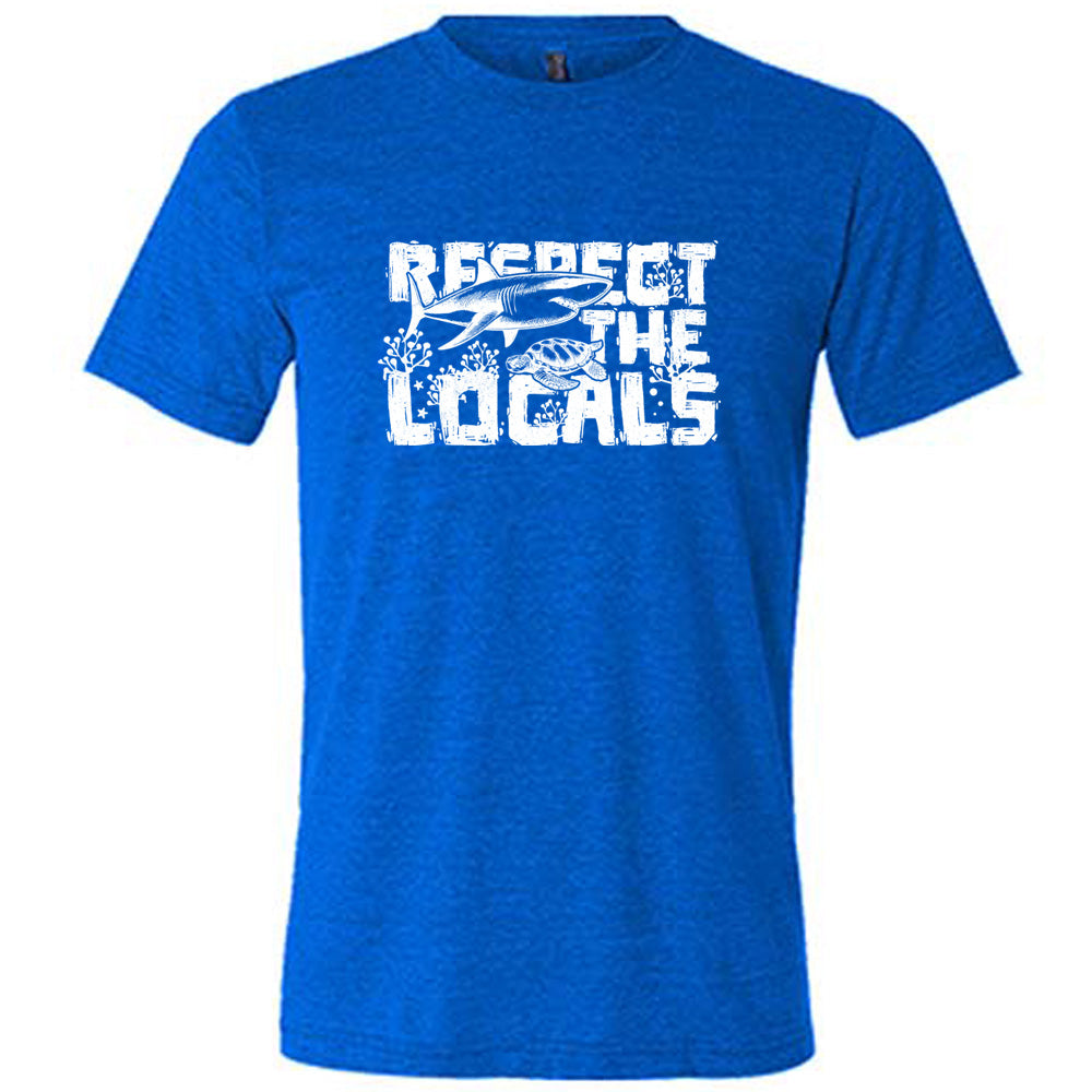 Respect The Locals Unisex T-Shirt - Comfortable Cotton Tee for Travel, Vacation & Cultural Appreciation
