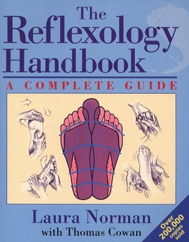 The Reflexology Handbook: A Complete Guide to Foot Massage Techniques for Stress Relief & Wellness | Perfect for Home Use & Professional Therapists