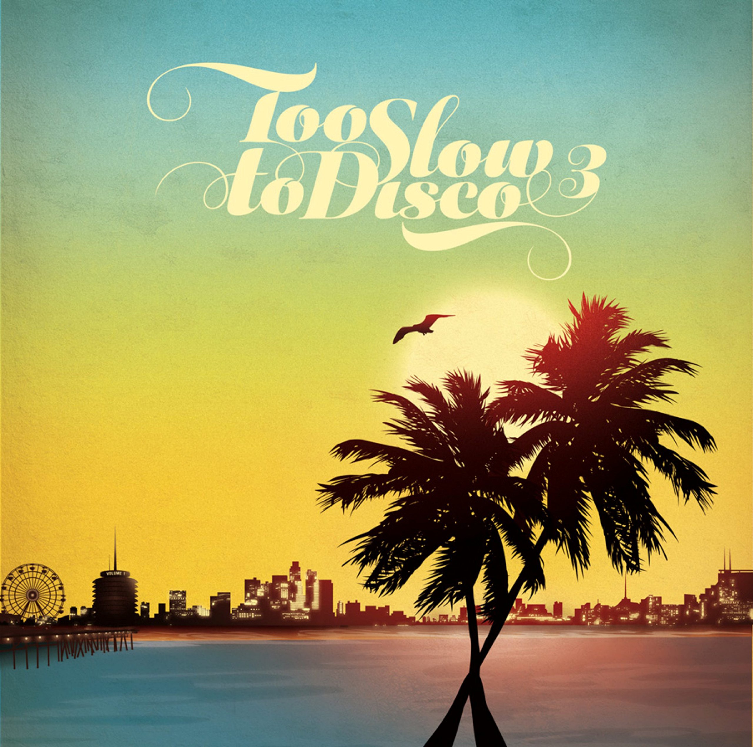 Too Slow To Disco 3: Funky & Soulful Disco Music Compilation - Perfect for Dance Parties, Workout Sessions & Retro Vibes