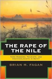 The Rape of the Nile: Tomb Robbers, Tourists, and Archaeologists in Egypt - Historical Book by Basic Books | Perfect for History Buffs & Ancient Egypt Enthusiasts