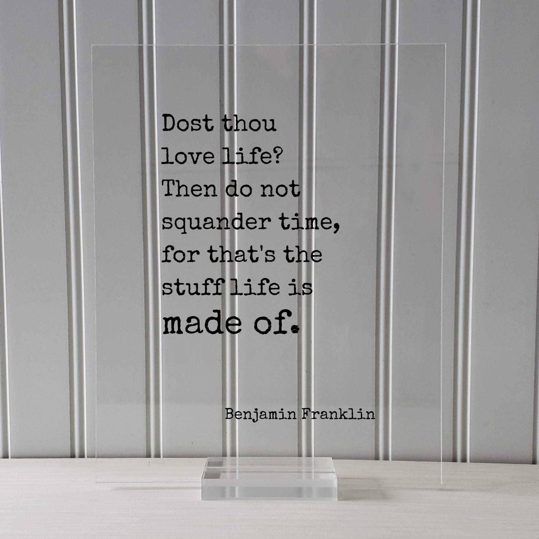 Benjamin Franklin Floating Quote Wall Art - 'Dost Thou Love Life? Then Do Not Squander Time' - Inspirational Time Management Decor for Office, Study & Home Motivation