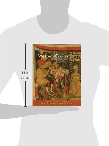 Western Civilization: Beyond Boundaries - History Book for College Students & Educators | Perfect for Academic Studies, Research & Cultural Exploration