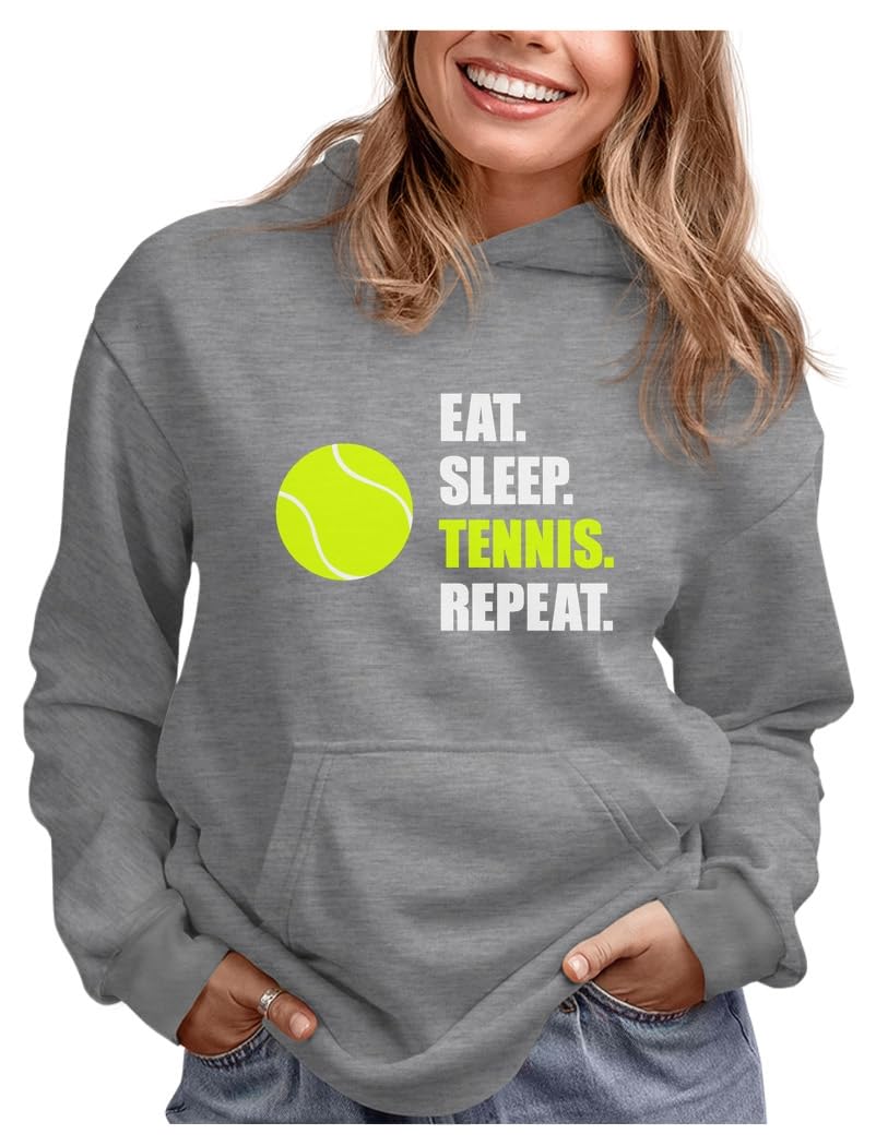 Tennis Hoodie for Women & Girls - Eat Sleep Tennis Repeat Gift
