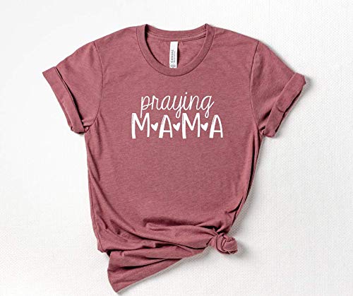 Praying Mama Shirt | Christian Mom Tops with Inspirational Sayings | Blessed Mama & Mom Life Tees | Perfect for Mother's Day, Birthdays & New Moms | Cute Girl Mama & Boy Mom T-Shirt | Ideal for Church, Family Gatherings & Daily Wear