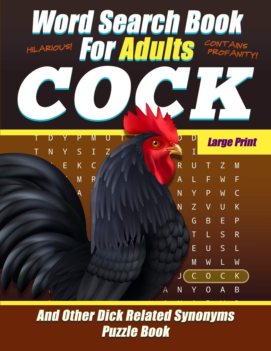 Large Print Word Search Book for Adults - Funny & Offensive NSFW Puzzles with Cock & Dick Synonyms - Perfect for Gag Gifts, Parties & Stress Relief