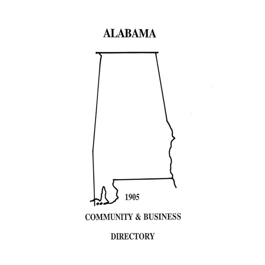 1905 Alabama Community and Business Directory - Historical Genealogy Research & Ancestry Records - Perfect for Family History Projects and Local History Studies