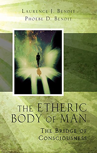 Etheric Body of Man: The Bridge of Consciousness - Spiritual Growth & Energy Healing Book for Meditation, Yoga & Self-Discovery | Quest Book Series