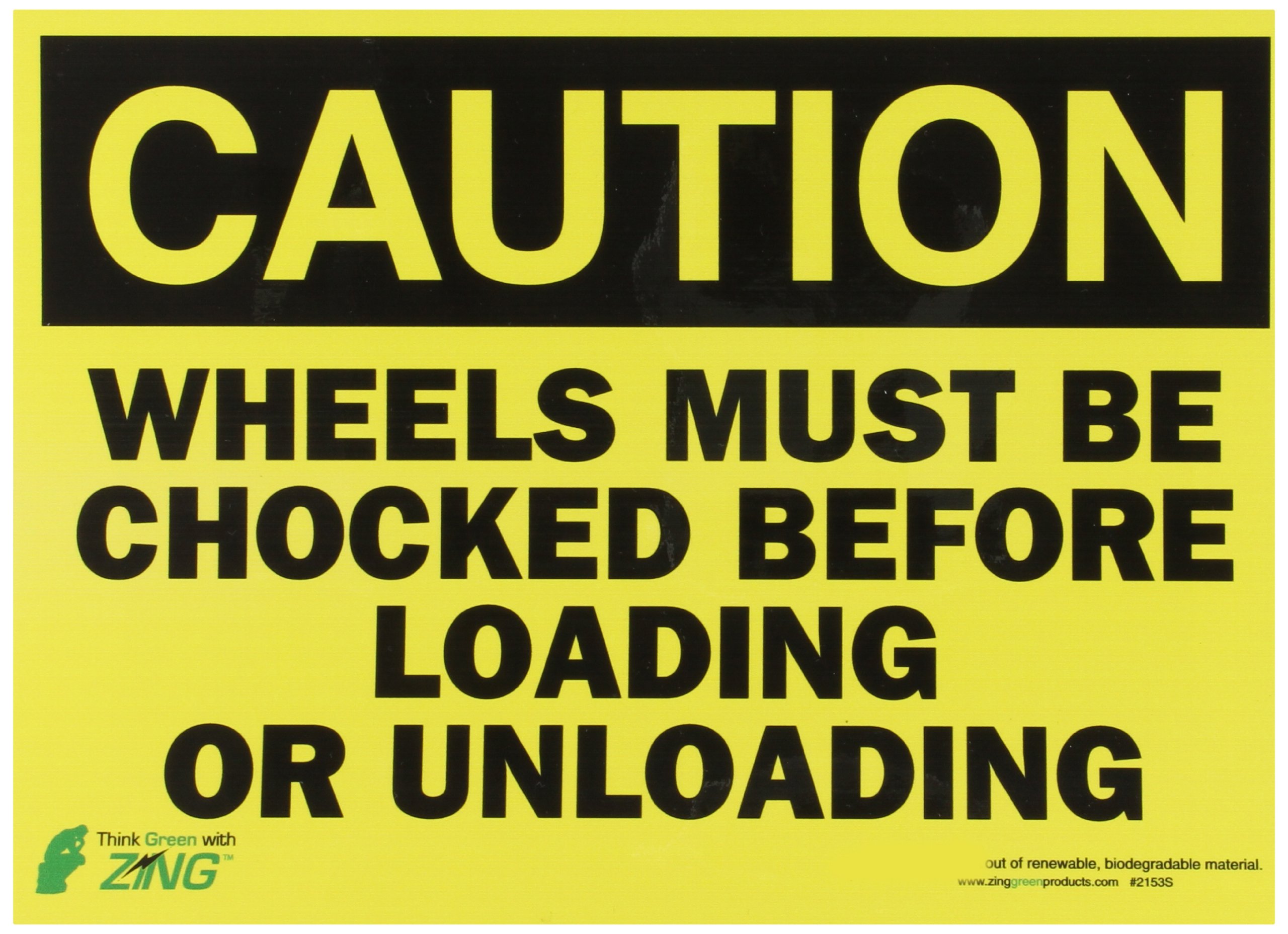 2153S Recycled Polystyrene Self-Adhesive Safety Sign - 'Caution Wheels Must Be Chocked' - 14