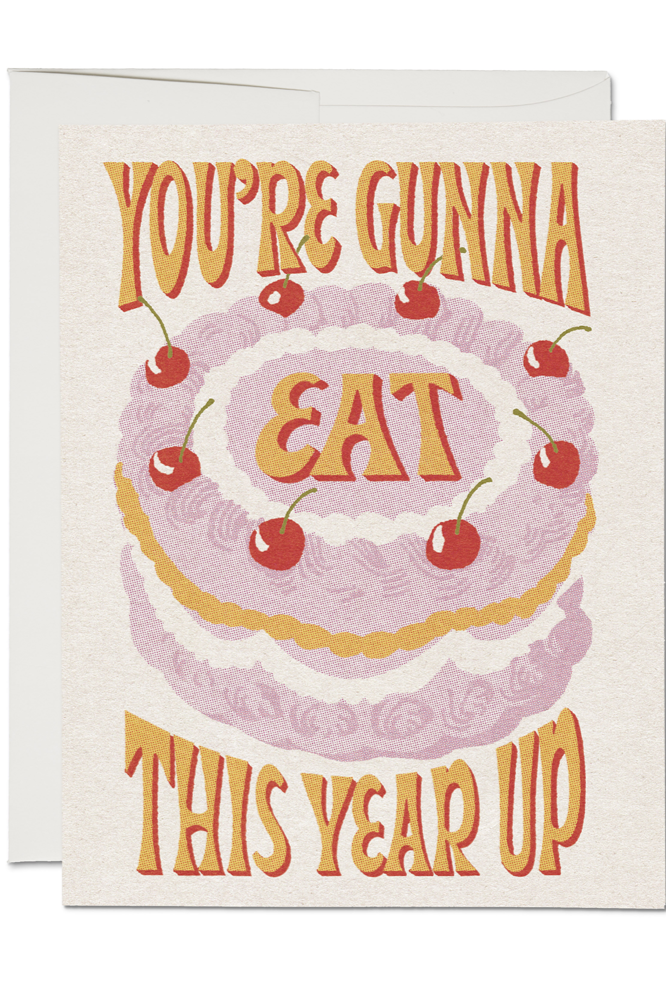 Funny Birthday Card - Eat This Year Up! Hilarious Greeting Card for Friends & Family - Perfect for Birthdays, Parties & Celebrations