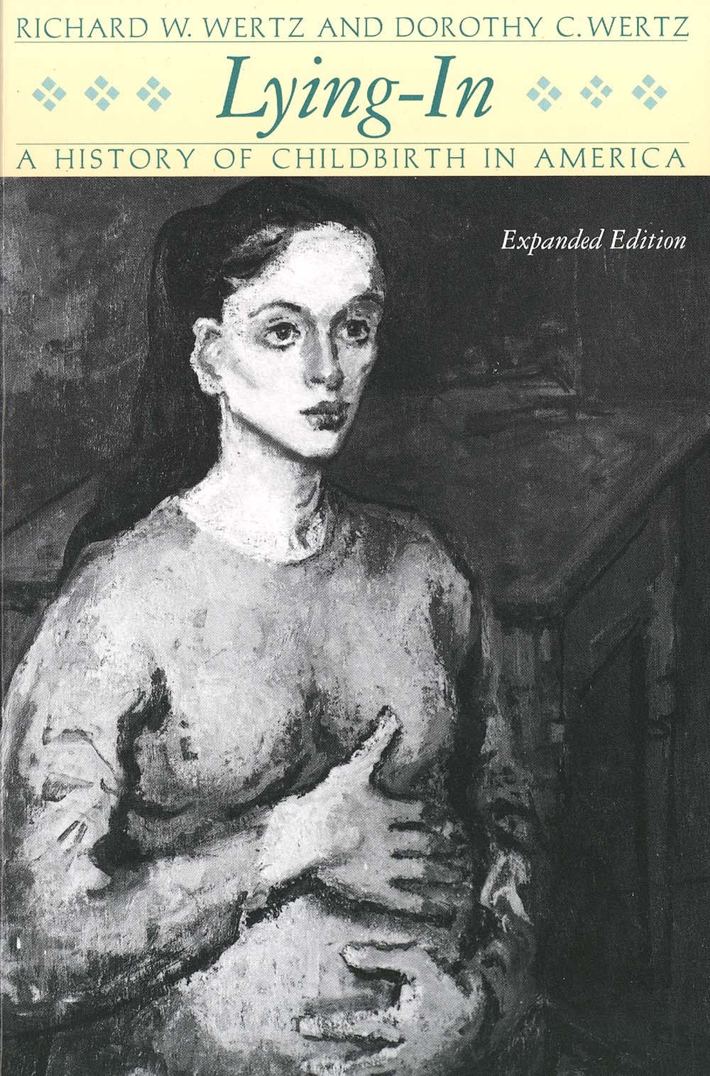 Lying-In: A History of Childbirth in America | Book on Maternal Healthcare Evolution | Perfect for Medical Students & History Enthusiasts