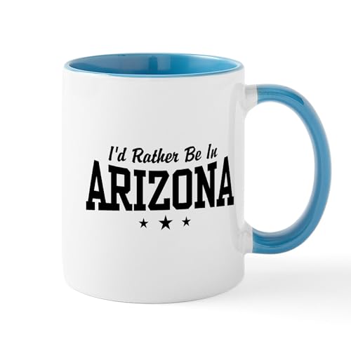 White/Blue Inside - I'd Rather Be In Arizona Mug