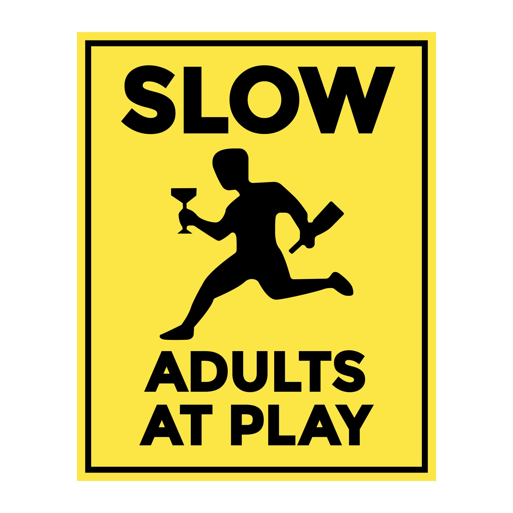 Slow Adults At Play - Funny Traffic Sign Wall Art Print for Home, Bedroom, Bar & Office Decor - Humorous Unframed 8x10 Wall Decor - Perfect for Gifts, Man Cave & Game Room