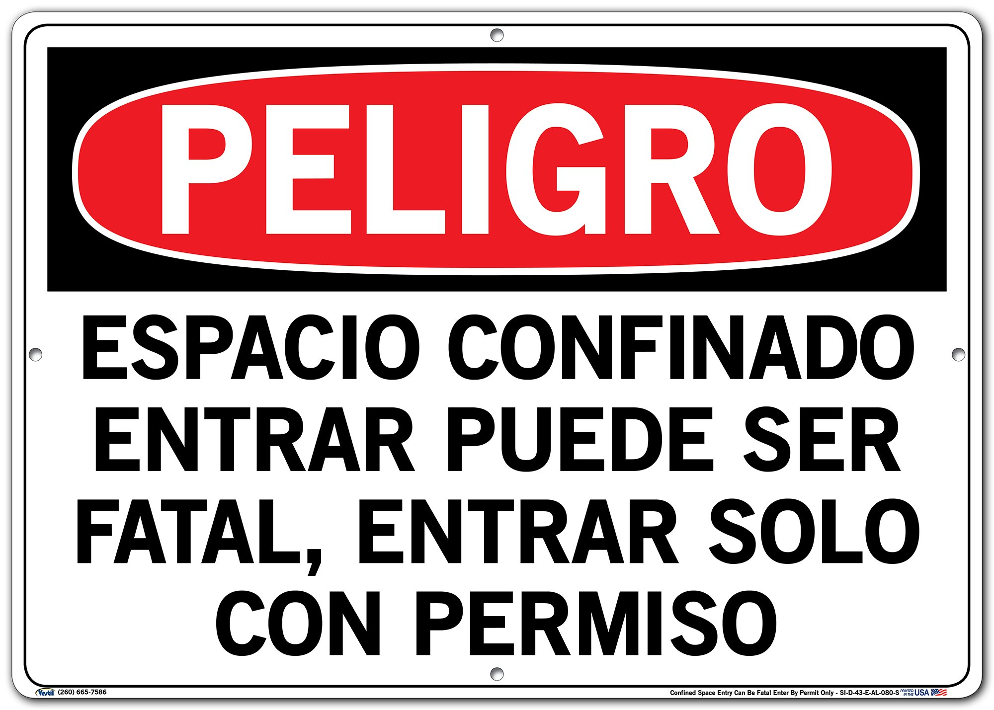VESTIL DANGER SIGN SI-D-43-E-AL-080-S Aluminum Confined Space Warning Sign - 20.5