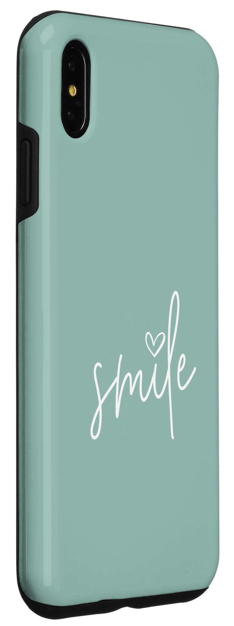 iPhone XS Max Case - Jade Green with Smile & Positive Inspirational Quote - Perfect for Daily Use, Work & Travel