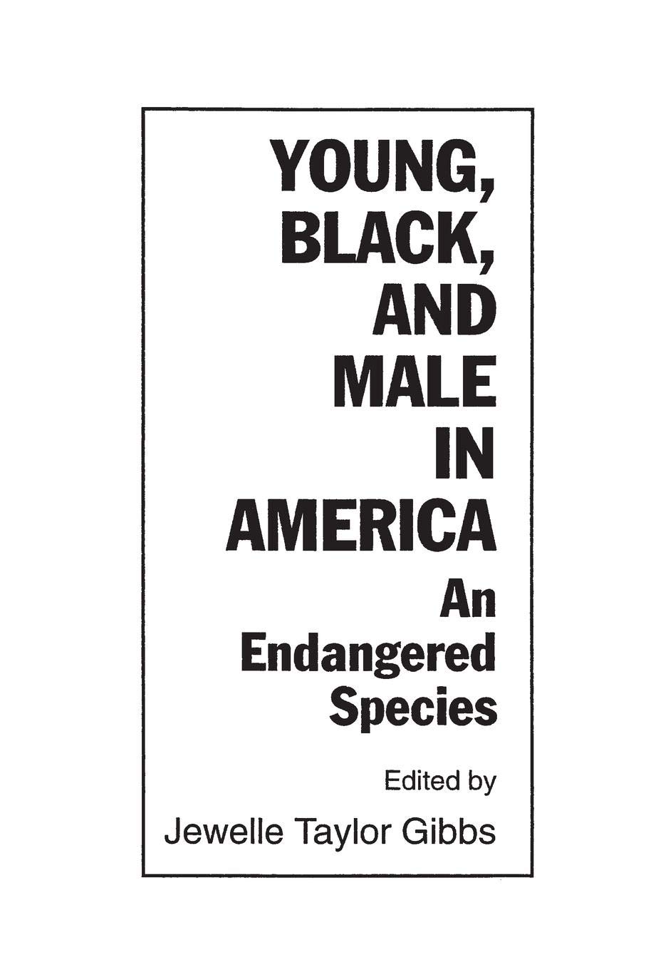 Endangered Species: The Struggles of Young Black Men in America - Social Issues Book for Education & Awareness | Perfect for Classrooms, Book Clubs & Social Justice Discussions