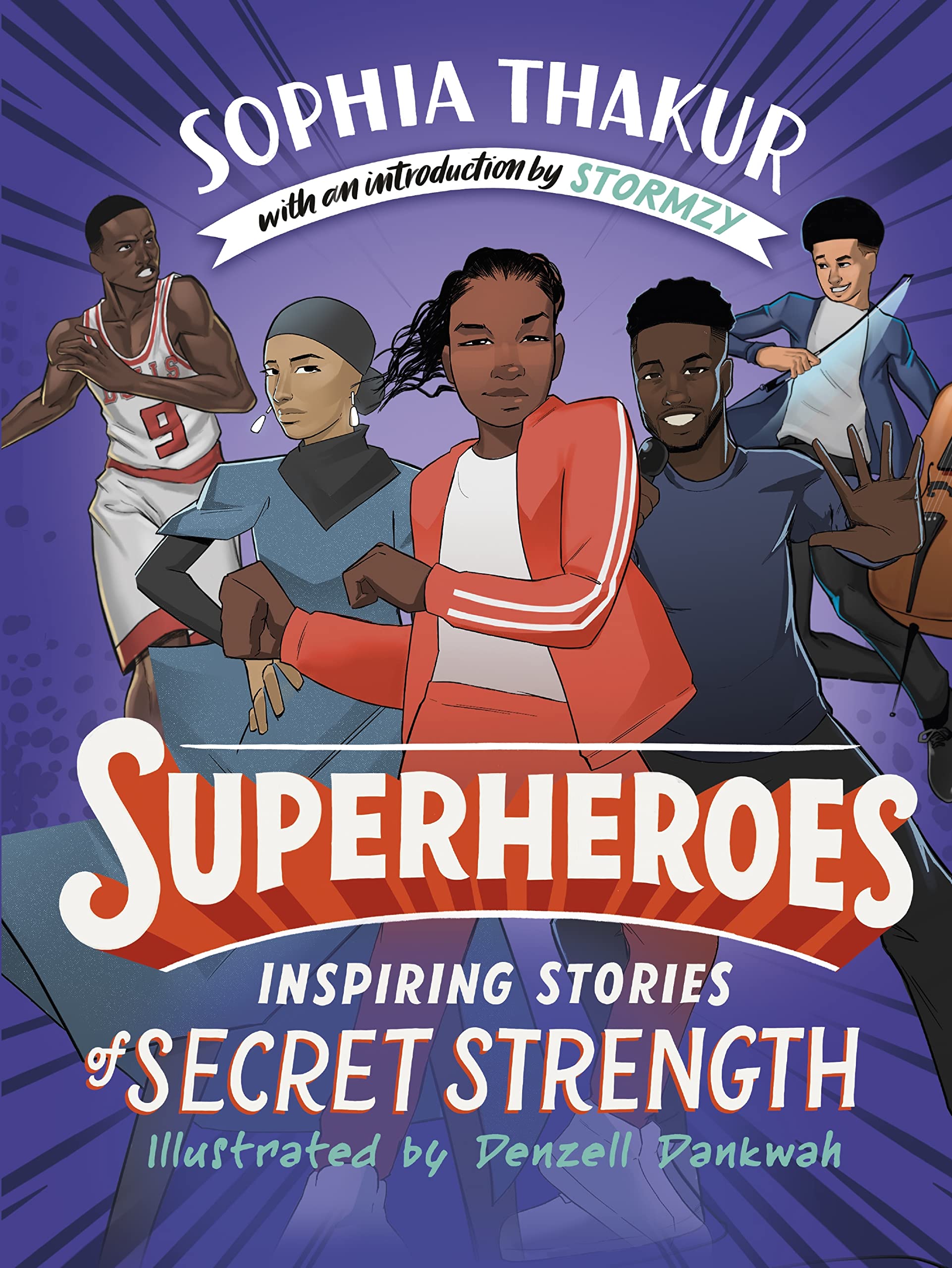 Superheroes: Inspiring Stories of Secret Strength - Motivational Book for Kids & Adults | Perfect for Bedtime Reading, Classroom Inspiration & Personal Growth