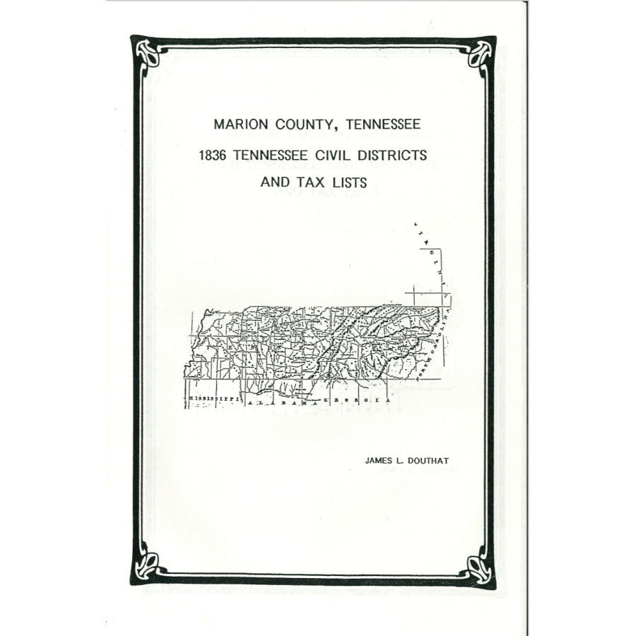 1836 Marion County Tennessee Civil Districts and Tax Lists - Genealogy Research & Historical Records for Ancestry Study