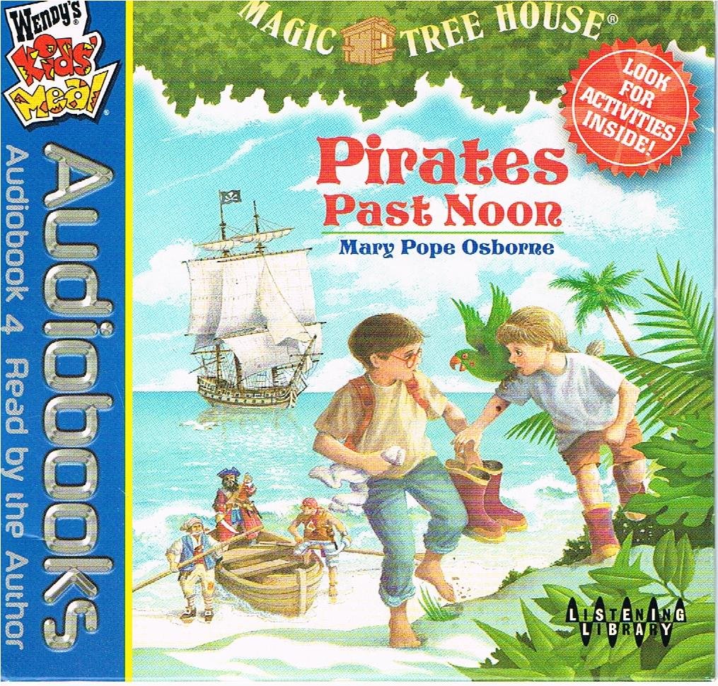 Pirates Past Noon: Magic Tree House Audiobook by Mary Pope Osborne | Kids Adventure Story | Perfect for Road Trips, Bedtime & Wendy's Kids Meals