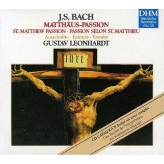 Bach & Leonhardt: St. Matthew Passion (Matthäus Passion) - Sacred Choral Music for Easter, Lent & Classical Concerts