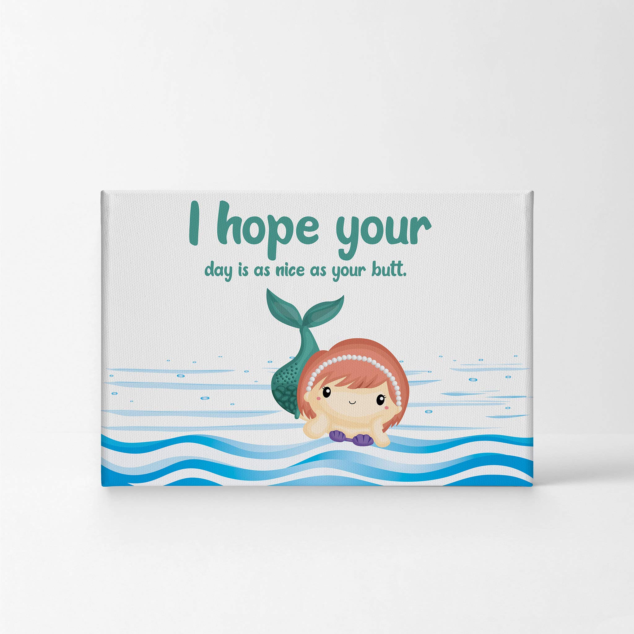 Funny Bathroom Wall Art - 'I Hope Your Day is as Nice as Your Butt' Canvas Print | Smile Art Design | 30x40 Inch Ready to Hang Bathroom Decor | Made in USA | Perfect for Kids Bathroom, Powder Room & Home Decoration