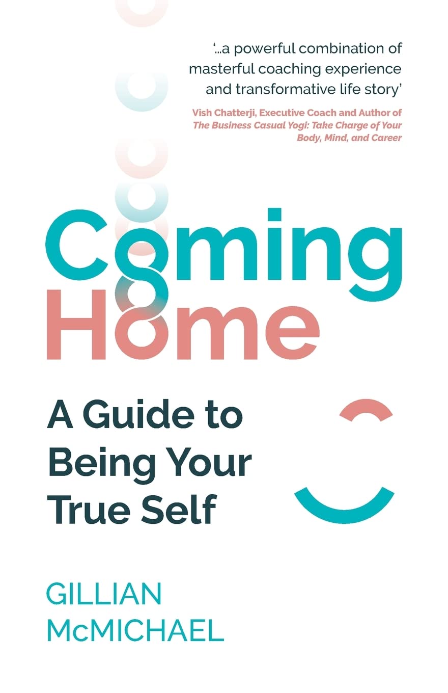 Coming Home: A Guide to Being Your True Self - Self-Discovery Book for Personal Growth & Authentic Living | Perfect for Mindfulness Practice, Therapy Workbooks & Spiritual Journeys