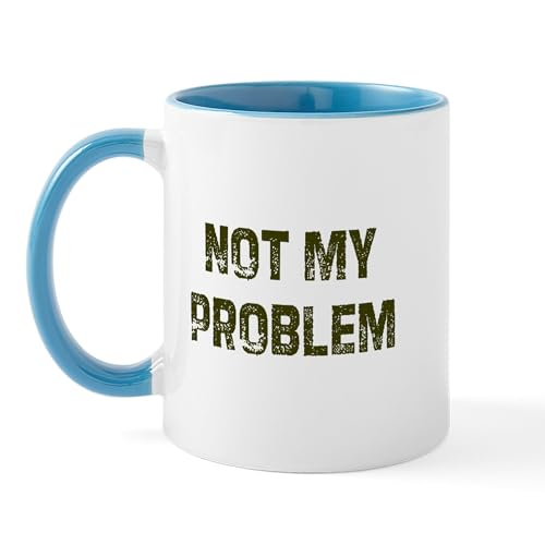White/Blue Inside - Not My Problem Mug
