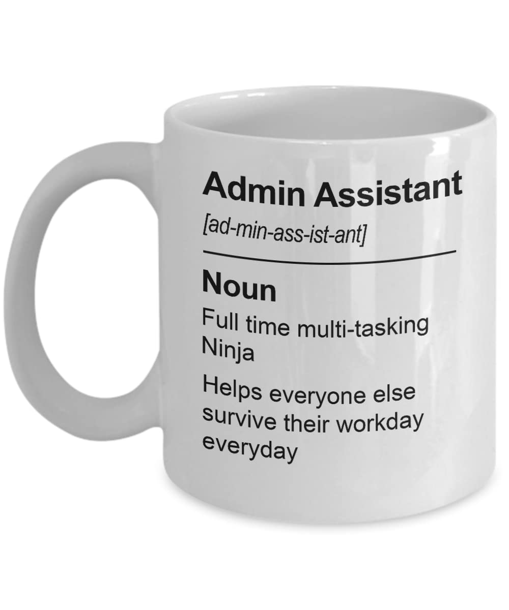 Best Administrative Assistant Gifts - Funny Coffee Mug for Office Professionals, Women & Men - 11oz White Ceramic Cup - Perfect for Boss's Day, Appreciation, or Retirement
