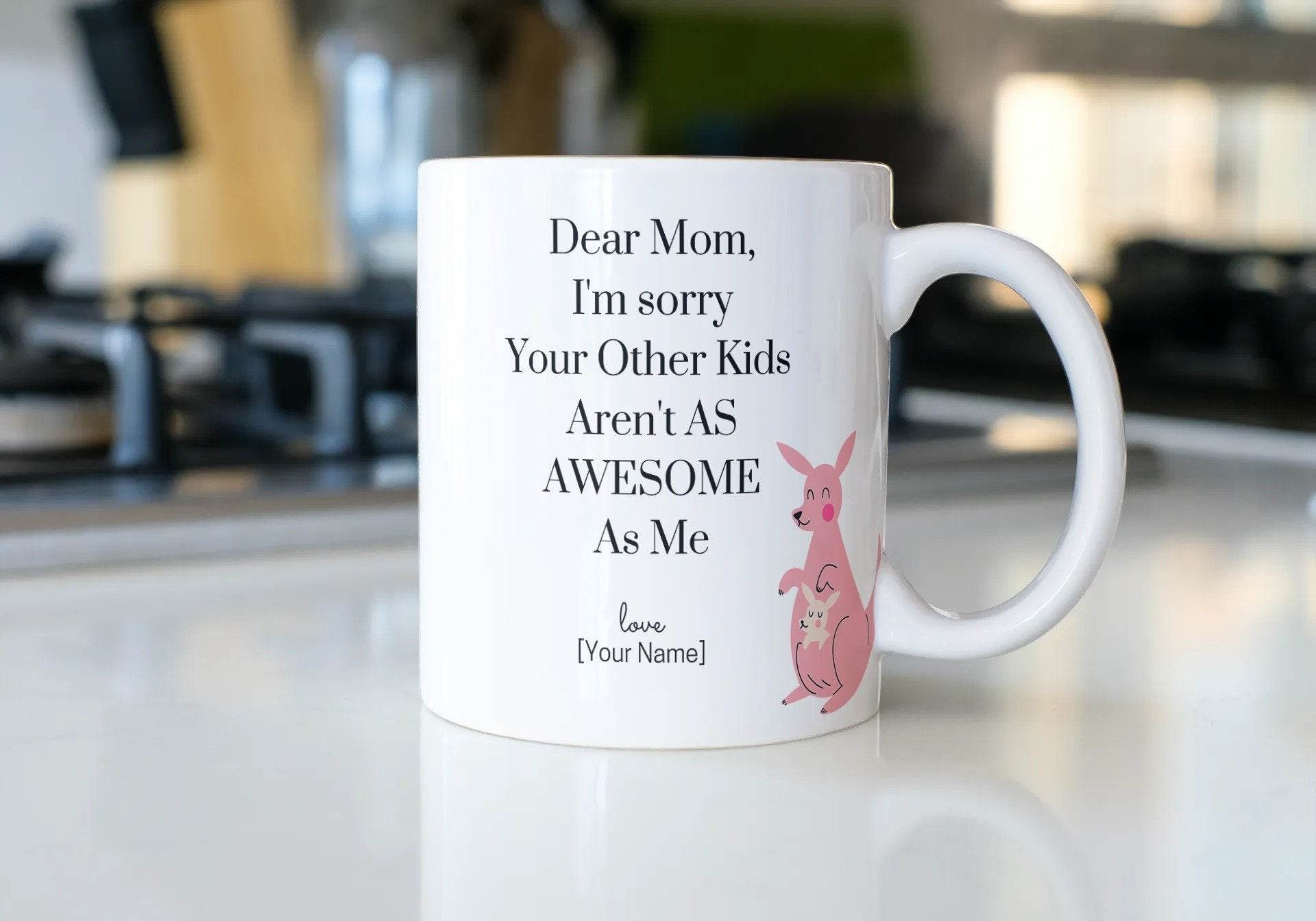 Best Mother's Day Gift Ideas - Personalized Coffee Mug with Heartwarming Quotes - Perfect for Tea, Coffee & Hot Chocolate Lovers - Great for Home, Office & Special Occasions