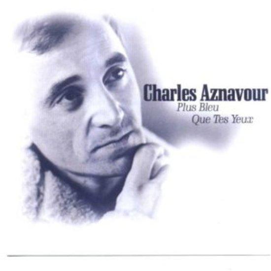 Charles Aznavour - Plus Bleu Que Tes Yeux CD | Vintage French Music Collection | Perfect for Romantic Evenings & Wine Tasting Nights