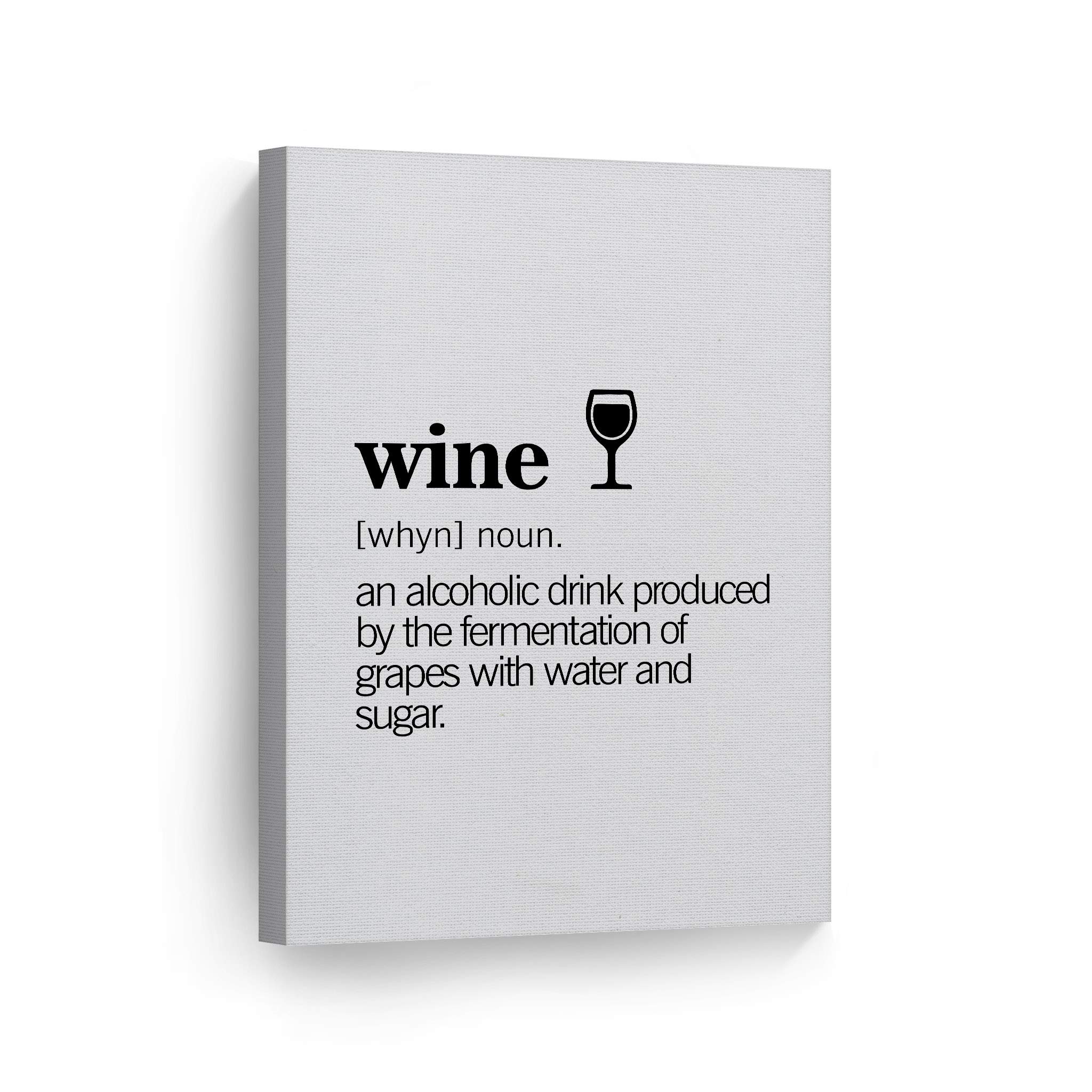 Funny Wine Definition Canvas Wall Art Print - 40x30 Inch Ready to Hang Kitchen Decor for Restaurant, Cafe & Farmhouse Dining Room - Modern Housewarming Gift Idea | Perfect for Wine Lovers & Home Bar Decor