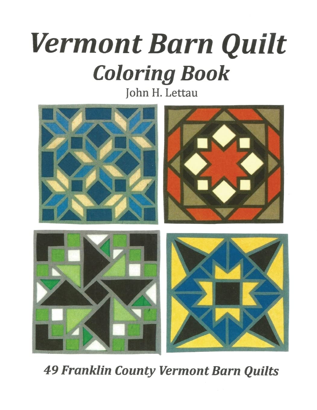 Vermont Barn Quilt Coloring Book for Adults - Relaxing Folk Art Designs with Scenic Farm Landscapes | Perfect for Stress Relief, Home Decor & Gift Giving
