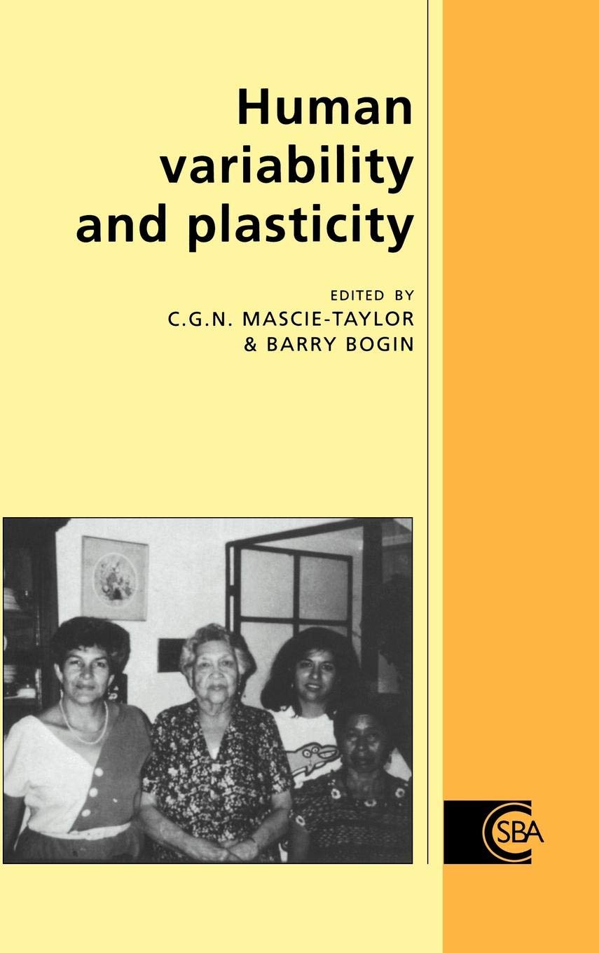 Human Variability and Plasticity - Cambridge Studies in Biological and Evolutionary Anthropology (Series 15) | Essential for Anthropologists, Researchers & Students | Perfect for Academic Studies & Evolutionary Research