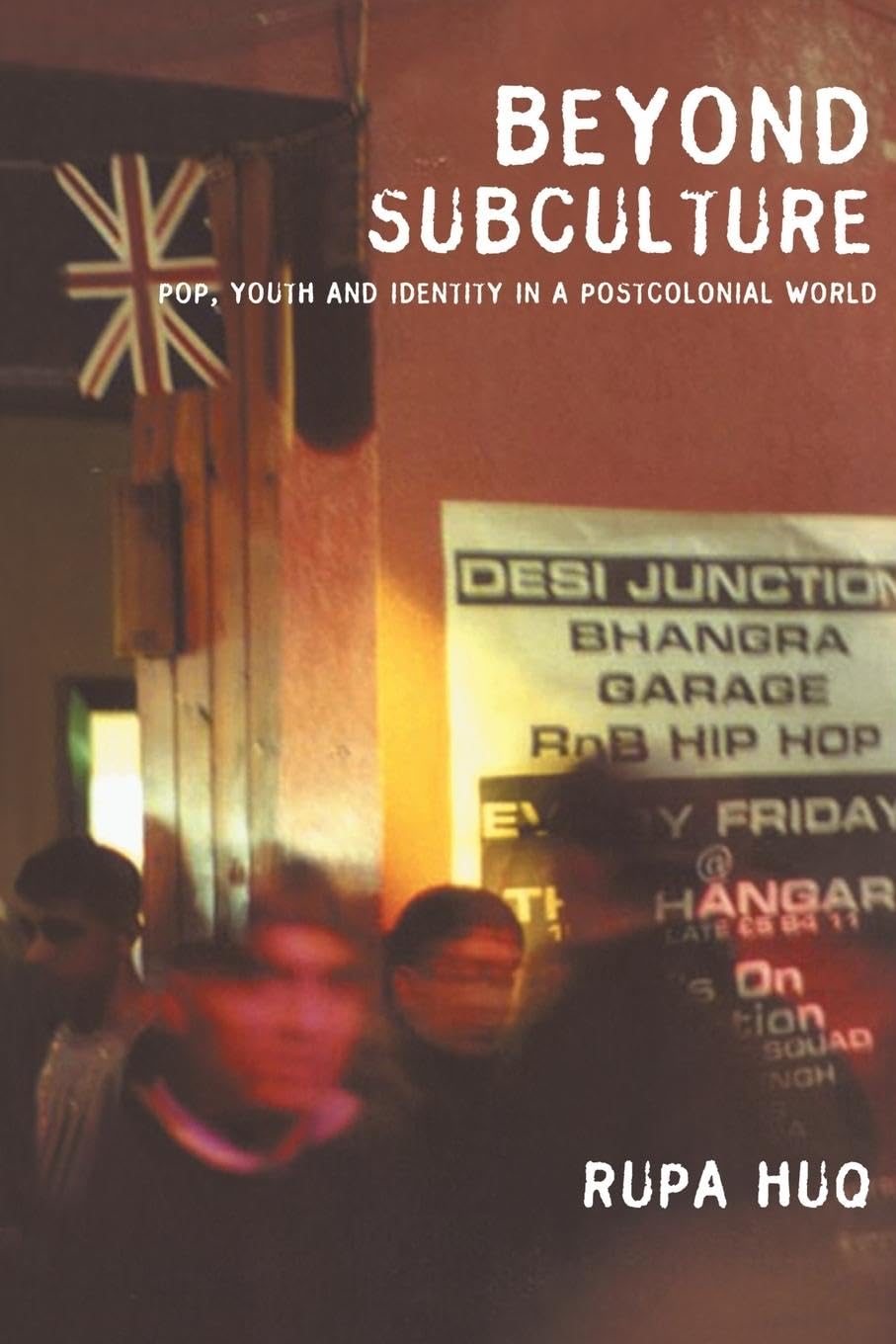 Beyond Subculture: Pop Culture, Youth Identity & Postcolonial World - Explore Music, Fashion & Social Trends for Teens & Young Adults