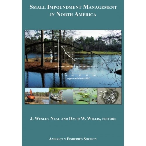 Small Impoundment Management Guide for North America | Pond & Lake Maintenance Solutions | Perfect for Farm Ponds, Recreational Lakes & Wildlife Habitats