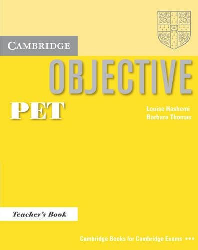 Objective PET Teacher's Book - English Exam Prep Guide for Classrooms