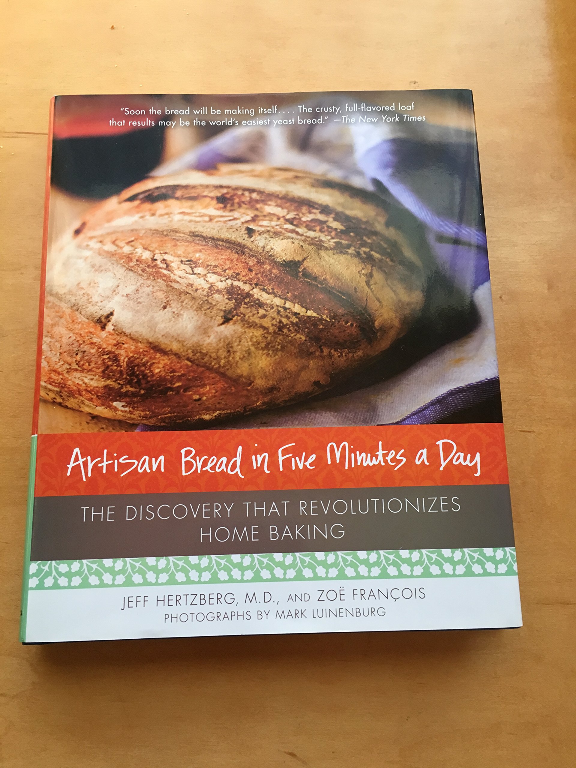 Artisan Bread in Five Minutes a Day: Easy Homemade Bread Baking Guide for Beginners | Perfect for Family Dinners & Holiday Gatherings