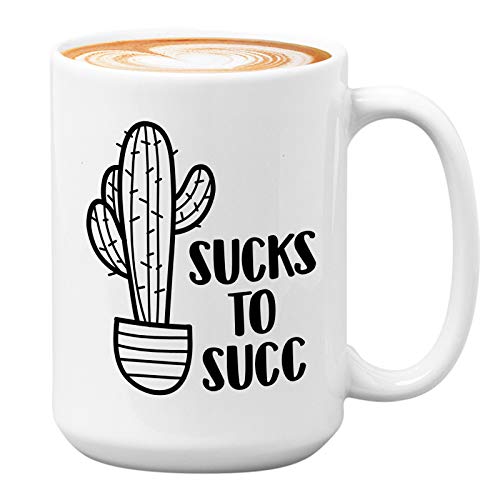 Sucks to Succ White