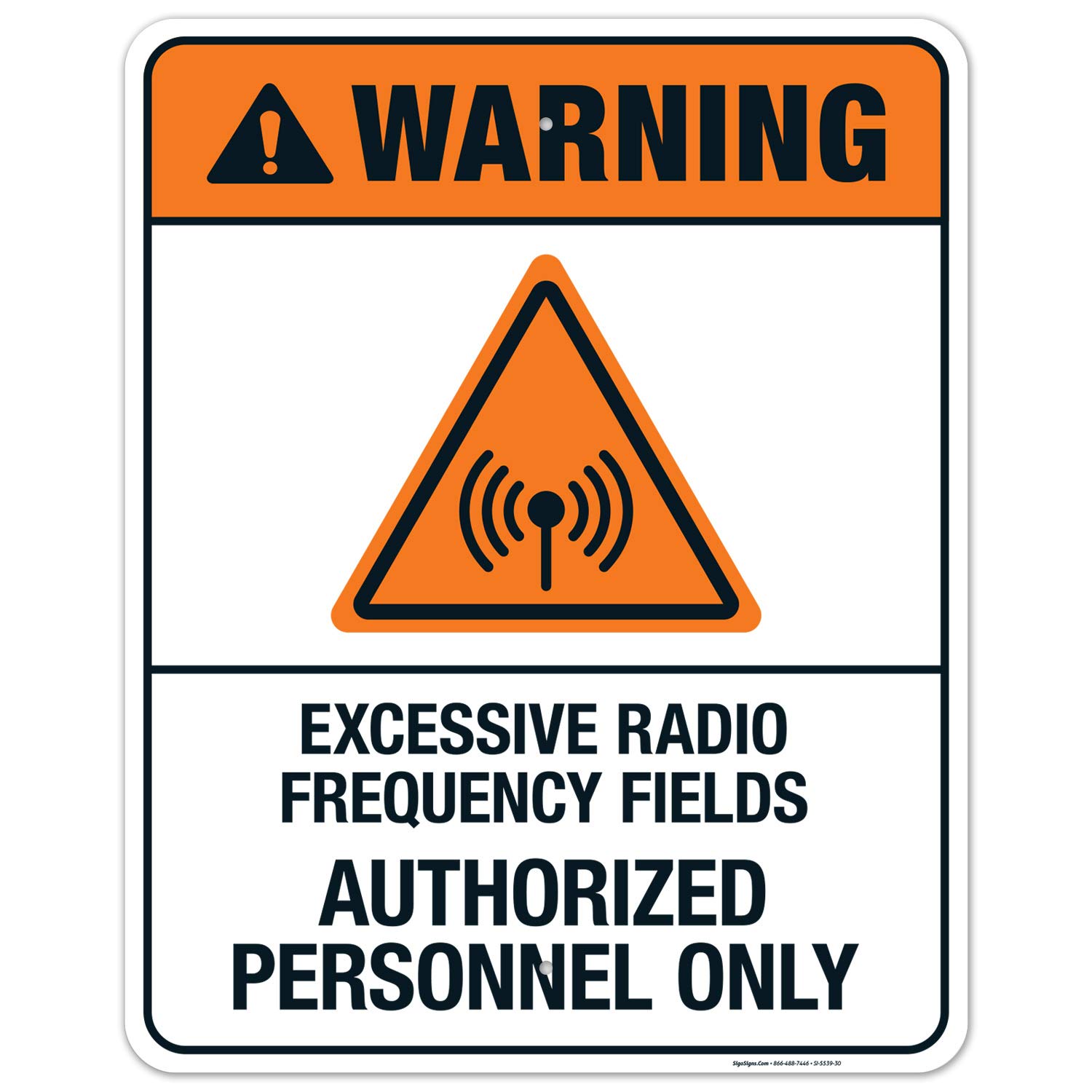 ANSI Warning Sign - Excessive Radio Frequency Fields Authorized Personnel Only - 24x30 Inches Rust Free .063 Aluminum Sign - Fade Resistant for Indoor/Outdoor Use - Made in USA - Perfect for Industrial Facilities, Laboratories & Restricted Areas