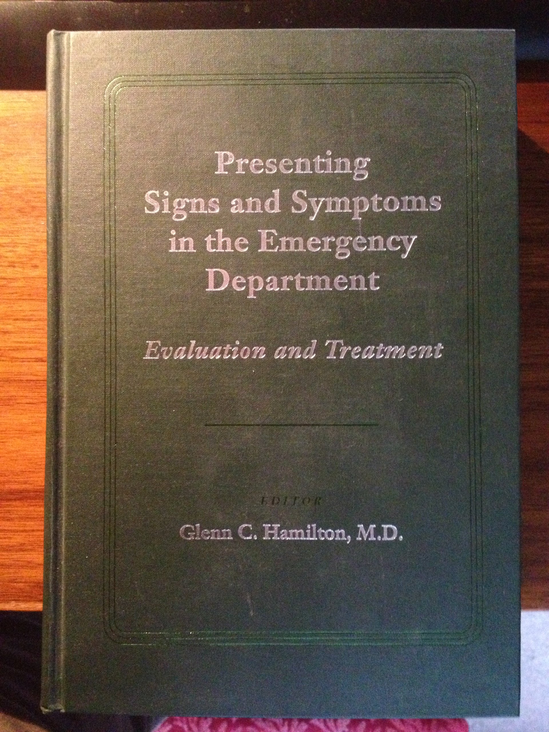Emergency Department Signs & Symptoms: Evaluation, Treatment & Diagnosis Guide for Urgent Care Scenarios
