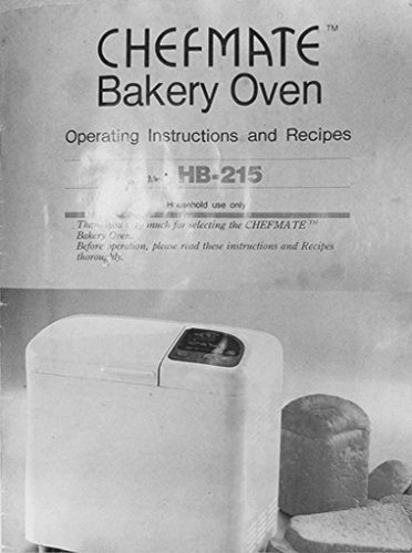 Chefmate HB12W Bread Machine Maker Instruction Manual - Plastic Comb Binding for Easy Use | Perfect for Home Baking & Kitchen Appliances