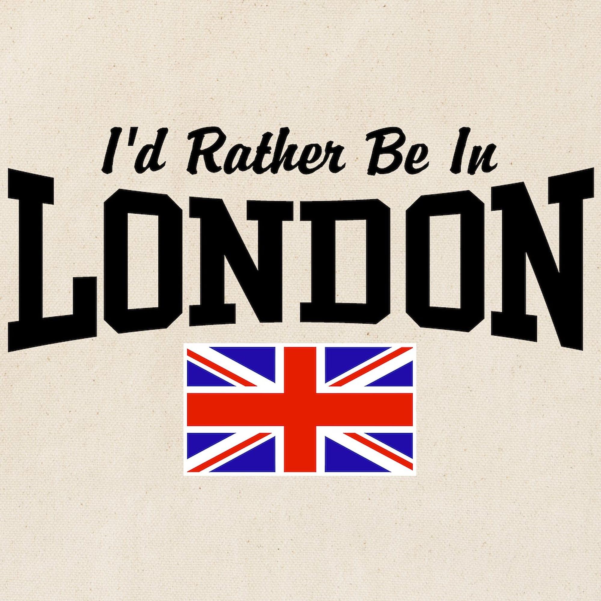 I'd Rather Be In London Tote Bag - Natural Canvas Reusable Shopping Bag for Groceries, Beach & Travel