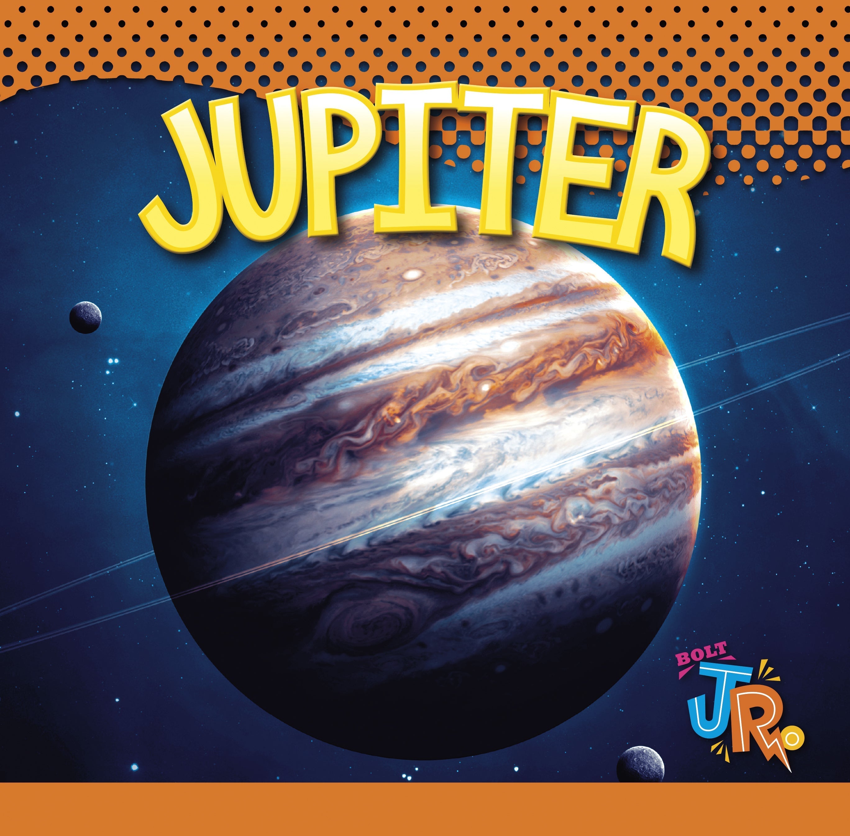Jupiter 9781623107734 - Explore the Wonders of Our Solar System - Perfect for Astronomy Enthusiasts & Science Education