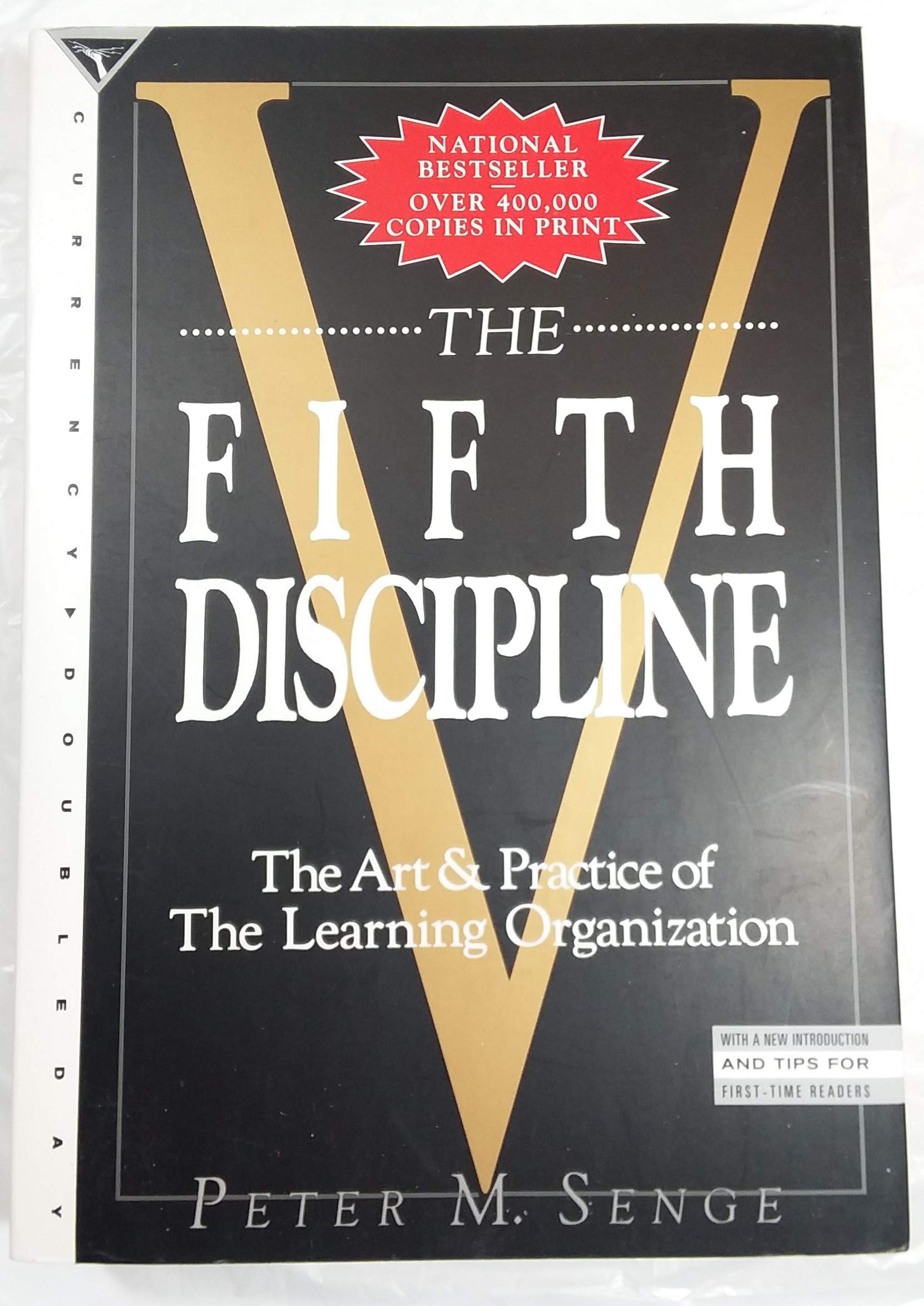 The Fifth Discipline: The Art & Practice of the Learning Organization - Essential Guide for Business Leaders and Team Development