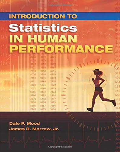 Introduction to Statistics in Human Performance: Using SPSS and R - Data Analysis Guide for Sports Science & Kinesiology Research