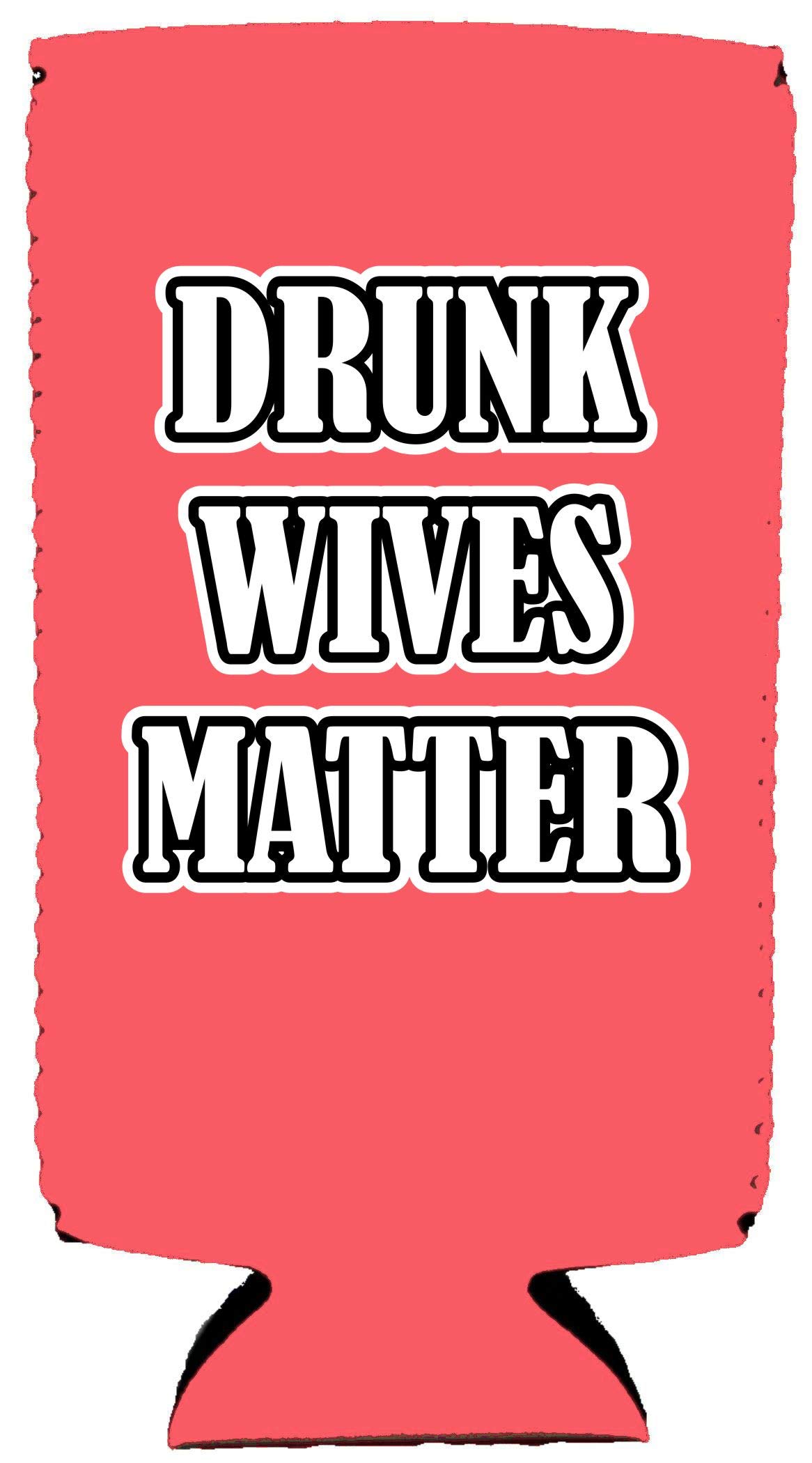 Drunk Wives Matter Slim Can Cooler - Insulated Beer Can Holder for 12oz Cans (Pink, 1-Pack) - Perfect for Pool Parties, BBQs & Tailgating