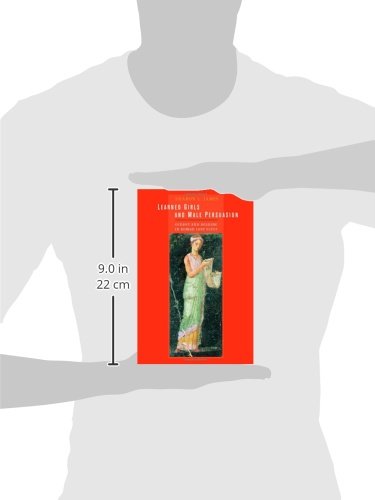Learned Girls and Male Persuasion: Gender and Reading in Roman Love Elegy - Explore Ancient Roman Literature & Gender Studies for Academic Research & Book Clubs
