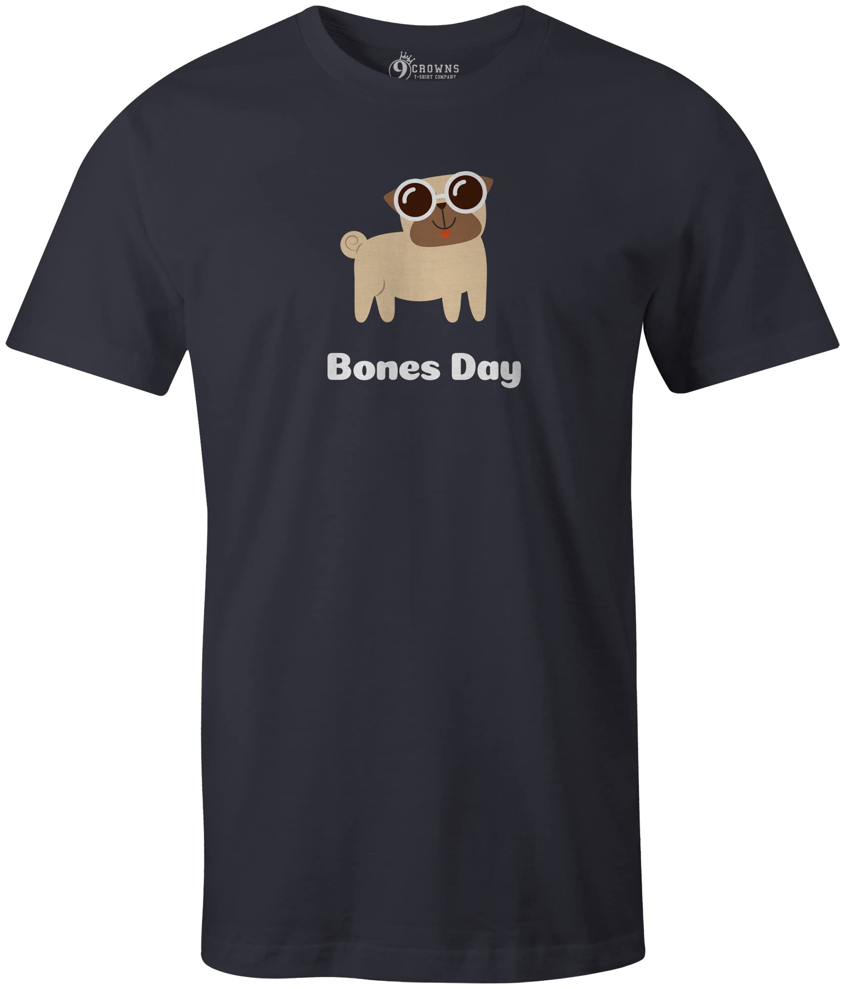 Funny No Bones Pug T-Shirt with 9 Crowns Design - Cute Dog Lover Apparel for Casual Wear & Gifts